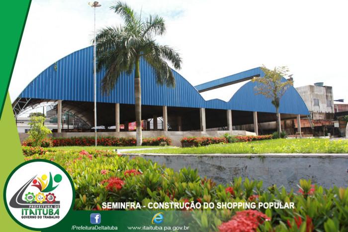 SHOPPING POPULAR DE ITAITUBA SENDO PREPARADO PARA SER INAUGURADO AINDA ESTE ANO