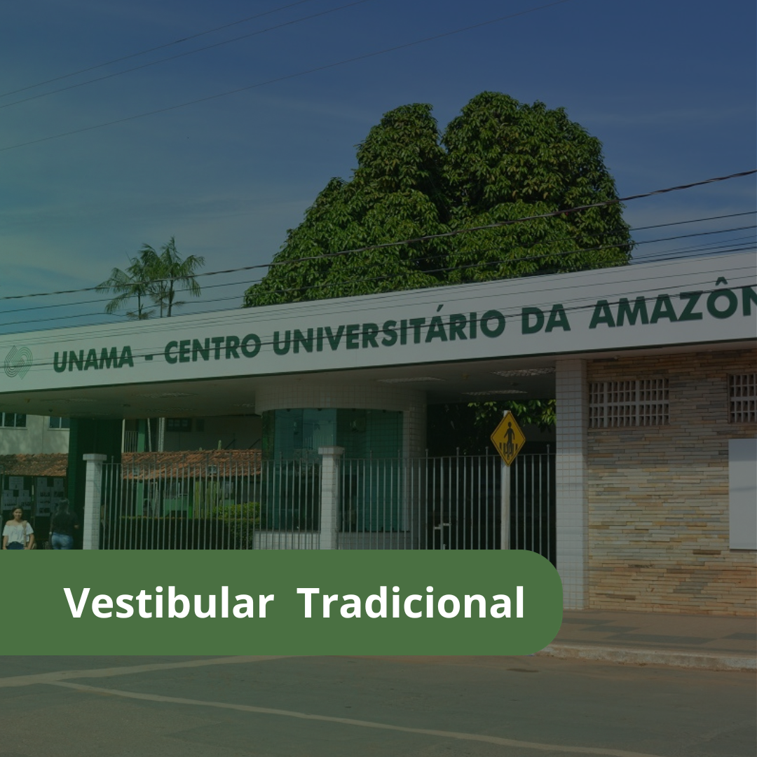 ABERTA AS INSCRIÇÕES PARA O VESTIBULAR UNAMA 2024