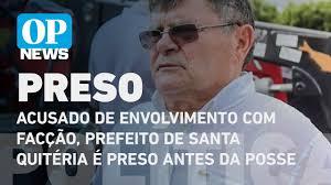 PREFEITO INVESTIGADO POR ENVOLVIMENTO COM FACÇÃO CRIMINOSA É PRESO ANTES DE TOMAR POSSE E FILHO DELE ASSUME A PREFEITURA