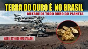 NOVO PONTO DE MINERAÇÃO DE OURO NO BRASIL PROMETE MILHÕES EM LUCRO