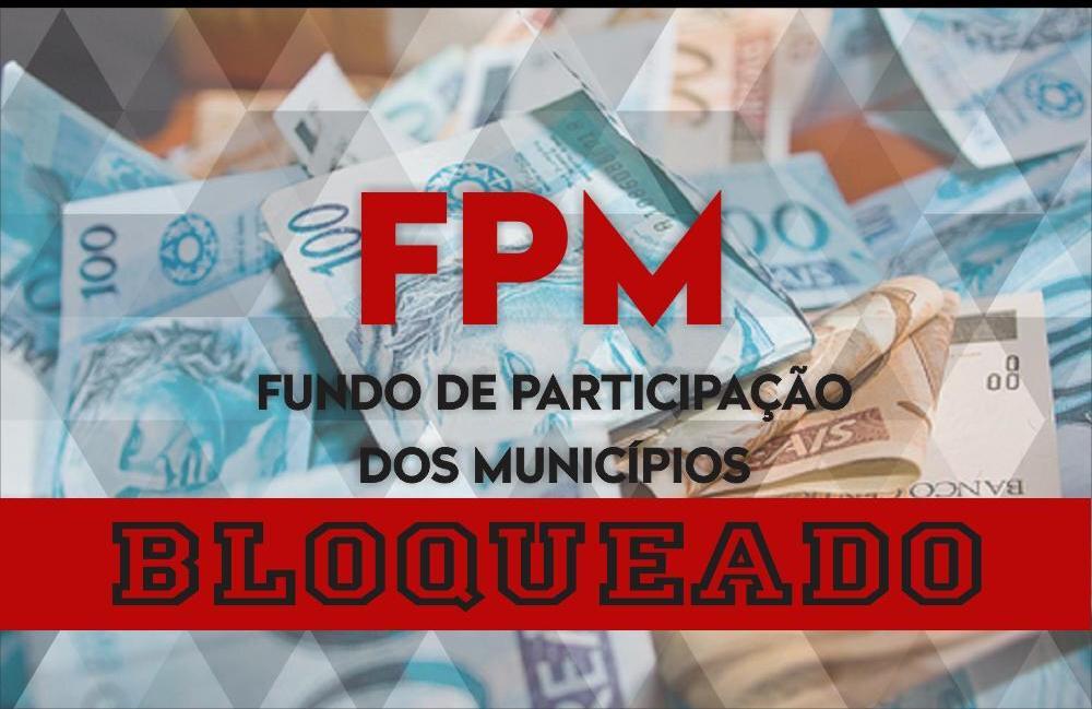 RURÓPOLIS: REPASSE DE ABRIL DO FUNDO  DE PARTICIPAÇÃO DOS MUNICÍPIOS (FPM), BLOQUEADO!