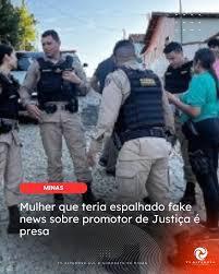 MULHER QUE TERIA ESPALHADO FAKE NEWS SOBRE PROMOTOR DE JUSTIÇA É PRESA!